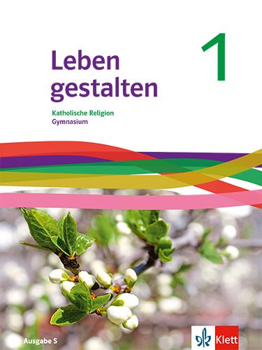 Cover: 9783120075950 | Leben gestalten 1. Schulbuch Klasse 5/6. Ausgabe Baden-Württemberg,...