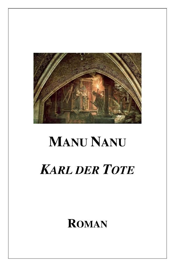 Cover: 9783758444630 | Karl der Tote | Manuela Vergoossen | Taschenbuch | 364 S. | Deutsch