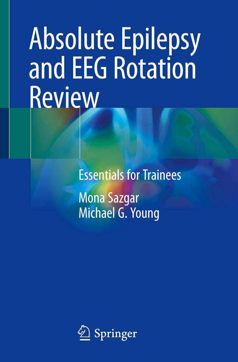 Cover: 9783030035105 | Absolute Epilepsy and EEG Rotation Review | Essentials for Trainees