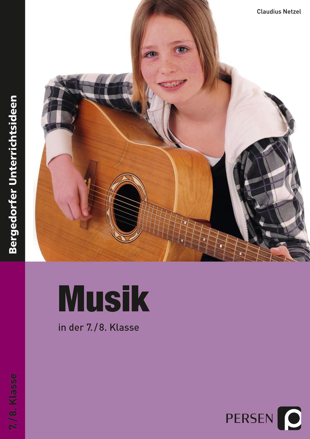 Cover: 9783834439147 | Musik in der 7./8. Klasse | Claudius Netzel | Taschenbuch | Deutsch