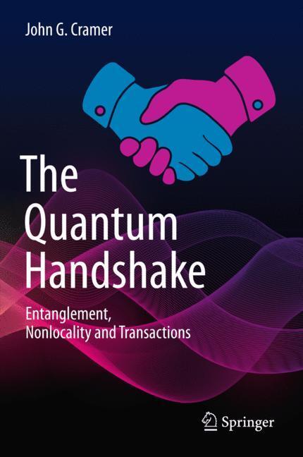 Cover: 9783319246406 | The Quantum Handshake | Entanglement, Nonlocality and Transactions