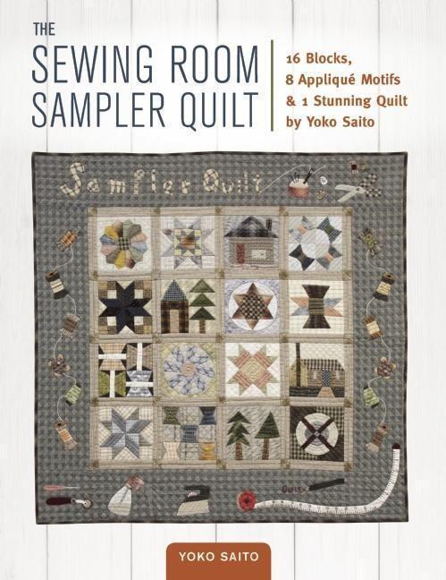 Cover: 9781940552248 | The Sewing Room Sampler Quilt | Yoko Saito | Taschenbuch | Englisch