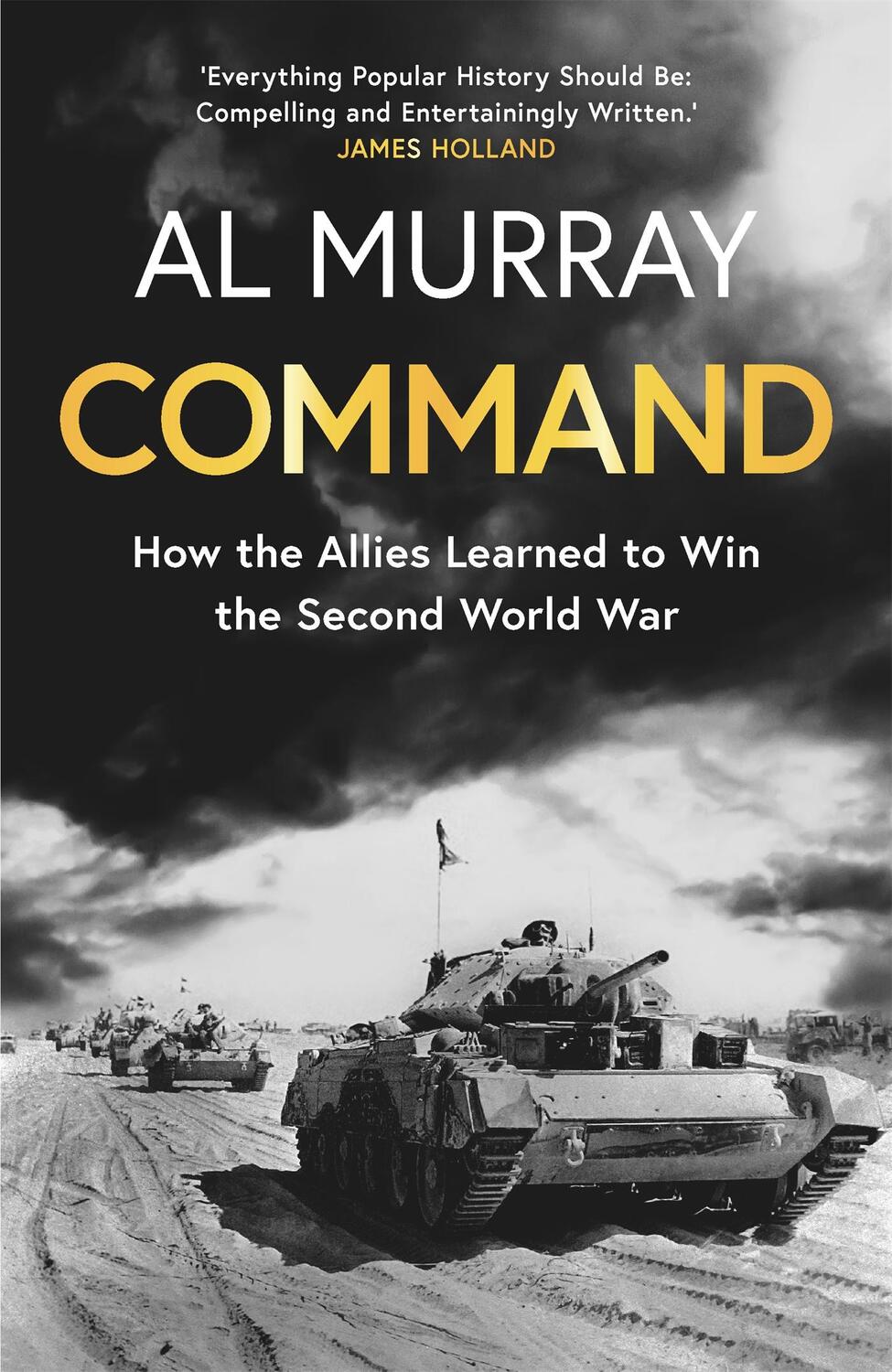 Cover: 9781472284594 | Command | How the Allies Learned to Win the Second World War | Murray