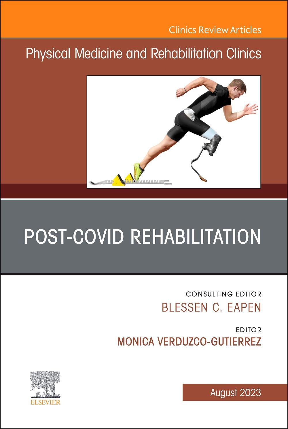 Cover: 9780443129476 | Post-Covid Rehabilitation, an Issue of Physical Medicine and...
