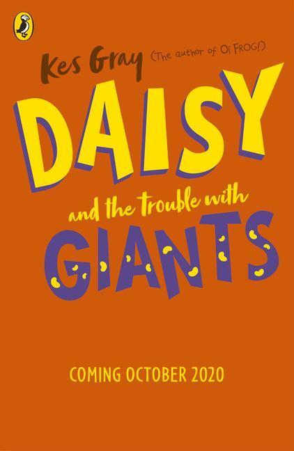 Cover: 9781782959755 | Daisy and the Trouble with Giants | Kes Gray | Taschenbuch | Englisch