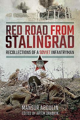 Cover: 9781526760708 | Red Road From Stalingrad | Recollections of a Soviet Infantryman