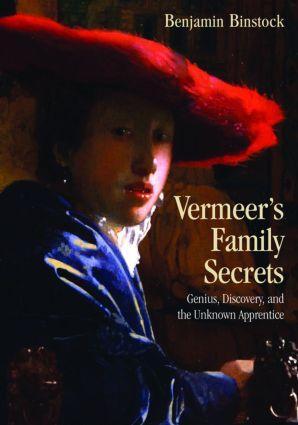 Cover: 9780415966641 | Vermeer's Family Secrets: Genius, Discovery, and the Unknown...
