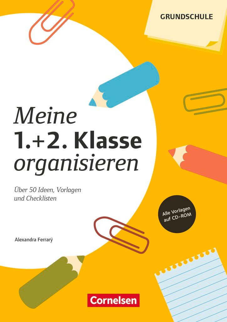 Cover: 9783589164202 | Meine 1./2. Klasse organisieren (4., überarbeitete Auflage) | Ferrary