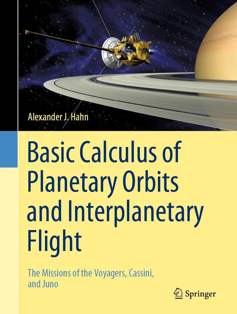 Cover: 9783030248673 | Basic Calculus of Planetary Orbits and Interplanetary Flight | Hahn