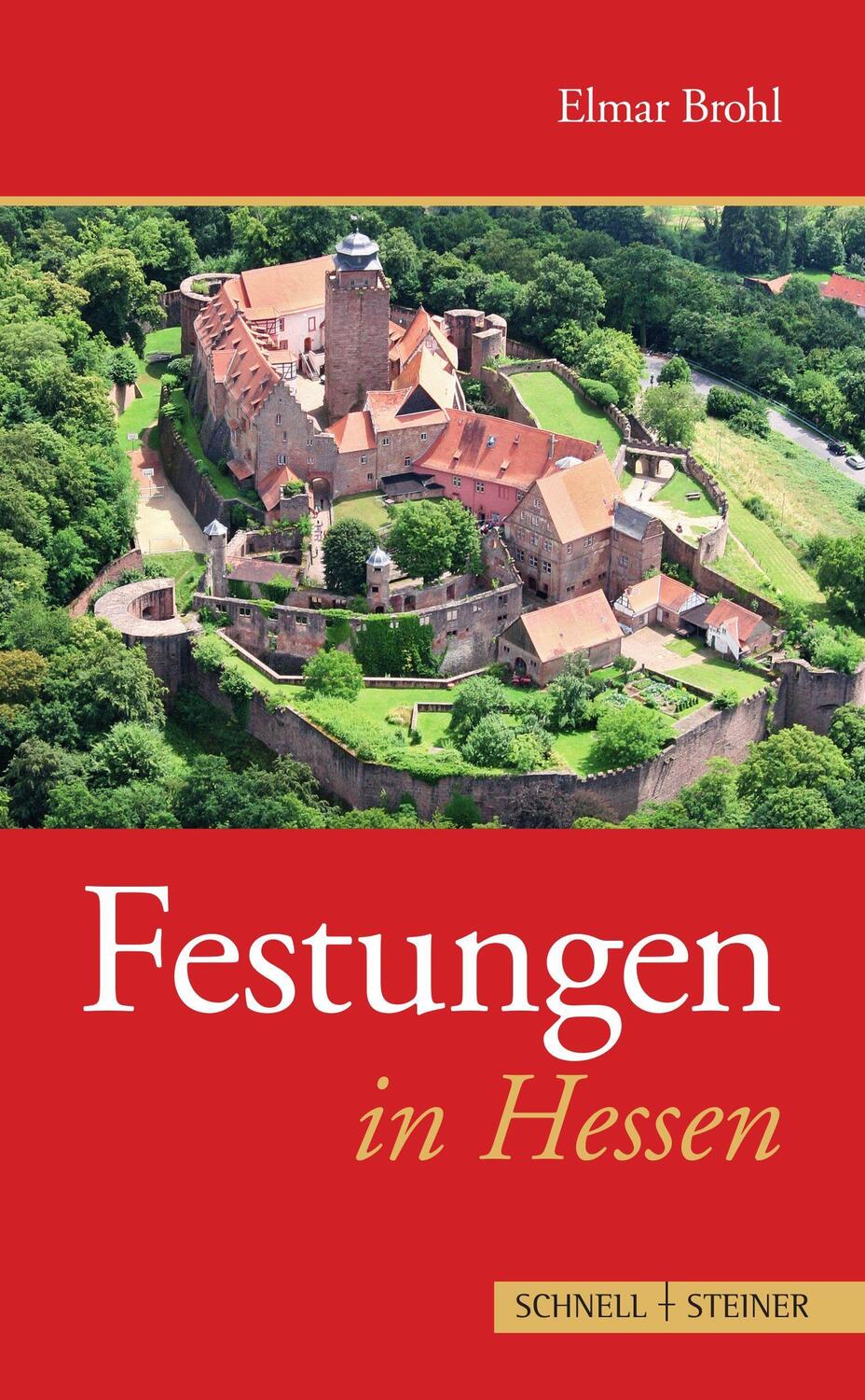 Cover: 9783795425340 | Festungen in Hessen | Elmar Brohl | Taschenbuch | Deutsche Festungen