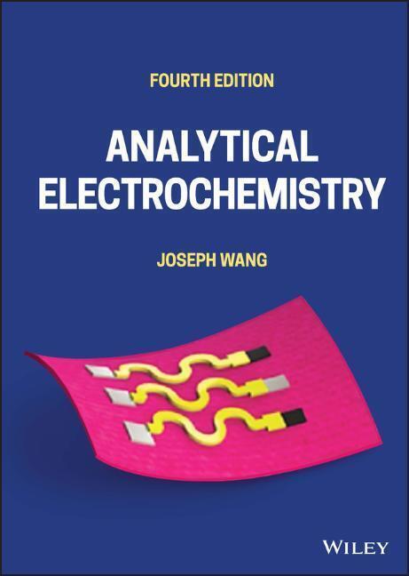 Cover: 9781119787693 | Analytical Electrochemistry | Joseph Wang | Buch | 240 S. | Englisch
