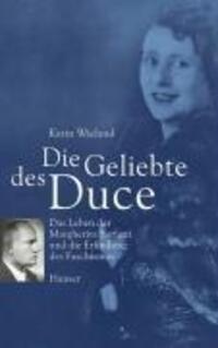 Cover: 9783446204843 | Die Geliebte des Duce | Karin Wieland | Buch | 376 S. | Deutsch | 2004
