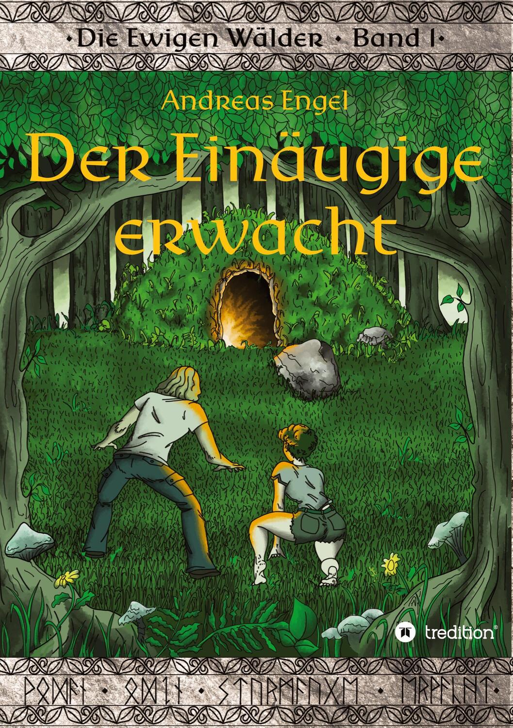 Cover: 9783347153745 | Der Einäugige erwacht | Die Ewigen Wälder Band 1 | Andreas Engel