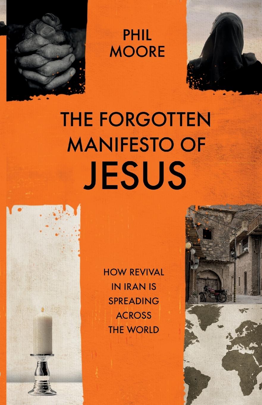 Cover: 9781789745184 | The Forgotten Manifesto of Jesus | Phil Moore | Taschenbuch | Englisch