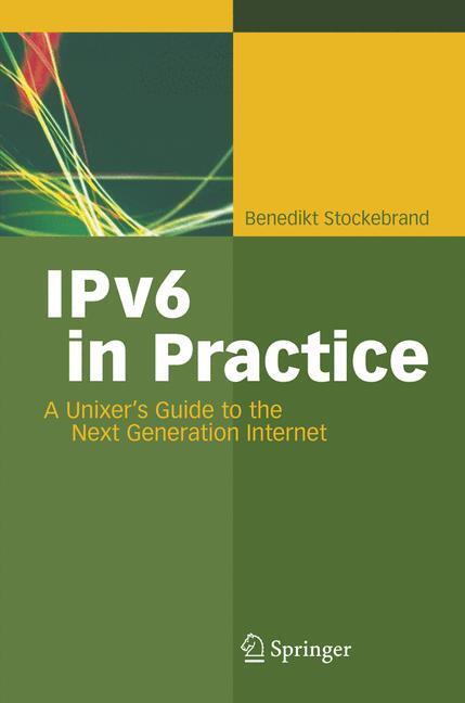 Cover: 9783540245247 | IPv6 in Practice | A Unixer's Guide to the Next Generation Internet