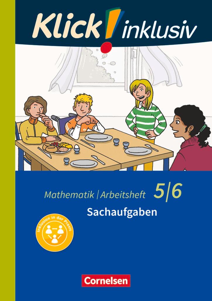 Cover: 9783060021192 | Klick! inklusiv 5./6. Schuljahr - Arbeitsheft 6 - Sachaufgaben | Kühne