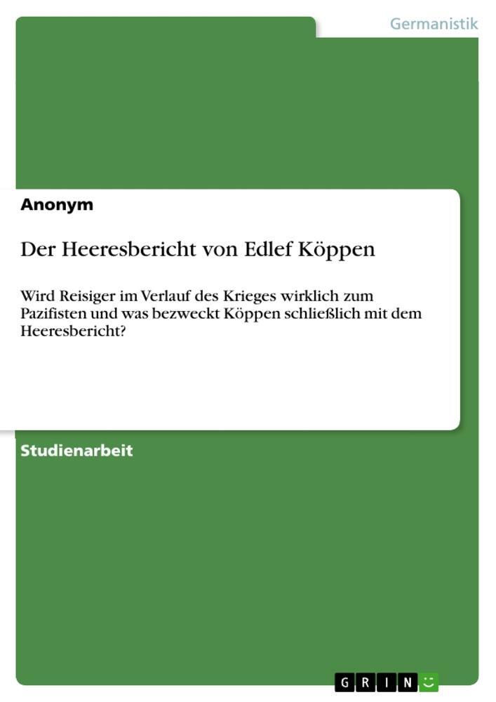 Cover: 9783668615724 | Der Heeresbericht von Edlef Köppen | Taschenbuch | Booklet | 16 S.