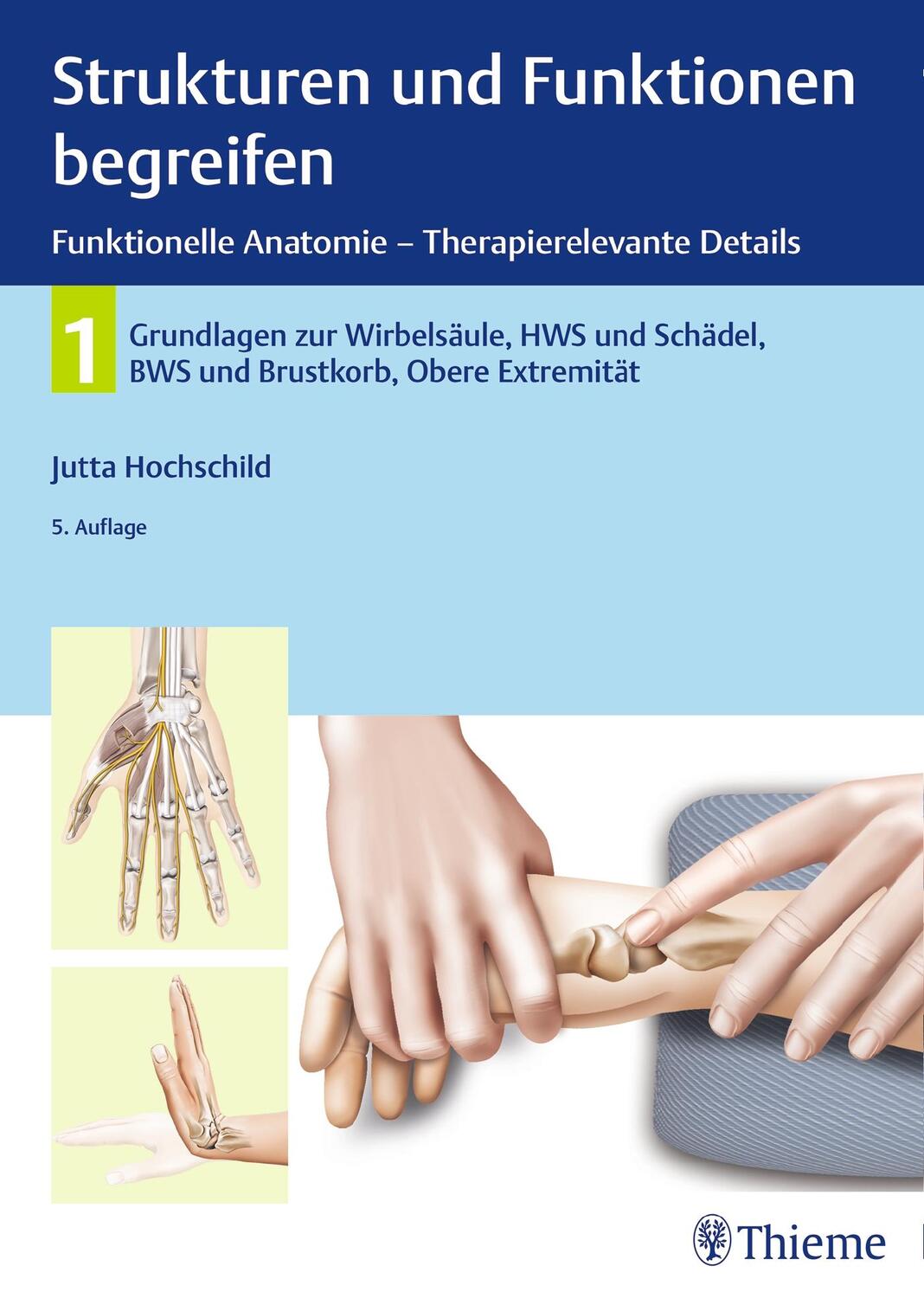Cover: 9783132426726 | Strukturen und Funktionen begreifen, Funktionelle Anatomie -...