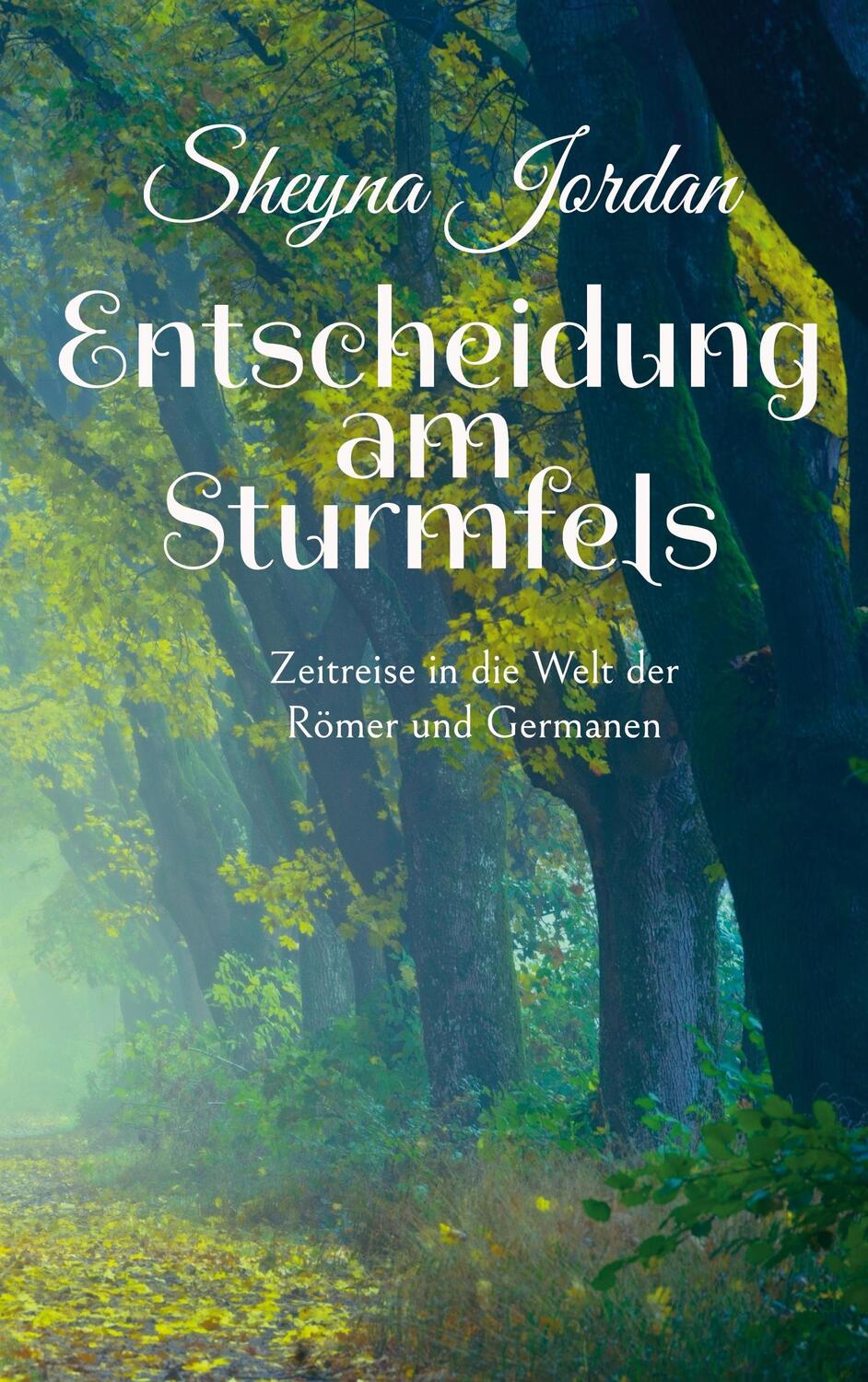 Cover: 9783756817696 | Entscheidung am Sturmfels | Sheyna Jordan | Buch | Sturmfels | 248 S.
