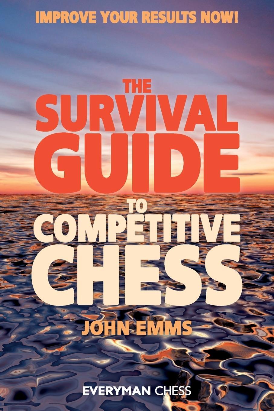Cover: 9781857444124 | The Survival Guide to Competitive Chess | John Emms | Taschenbuch