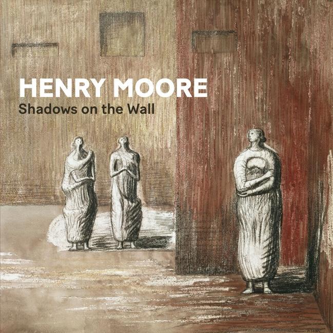 Cover: 9781913645663 | Henry Moore | Shadows on the Wall | Penelope Curtis | Taschenbuch