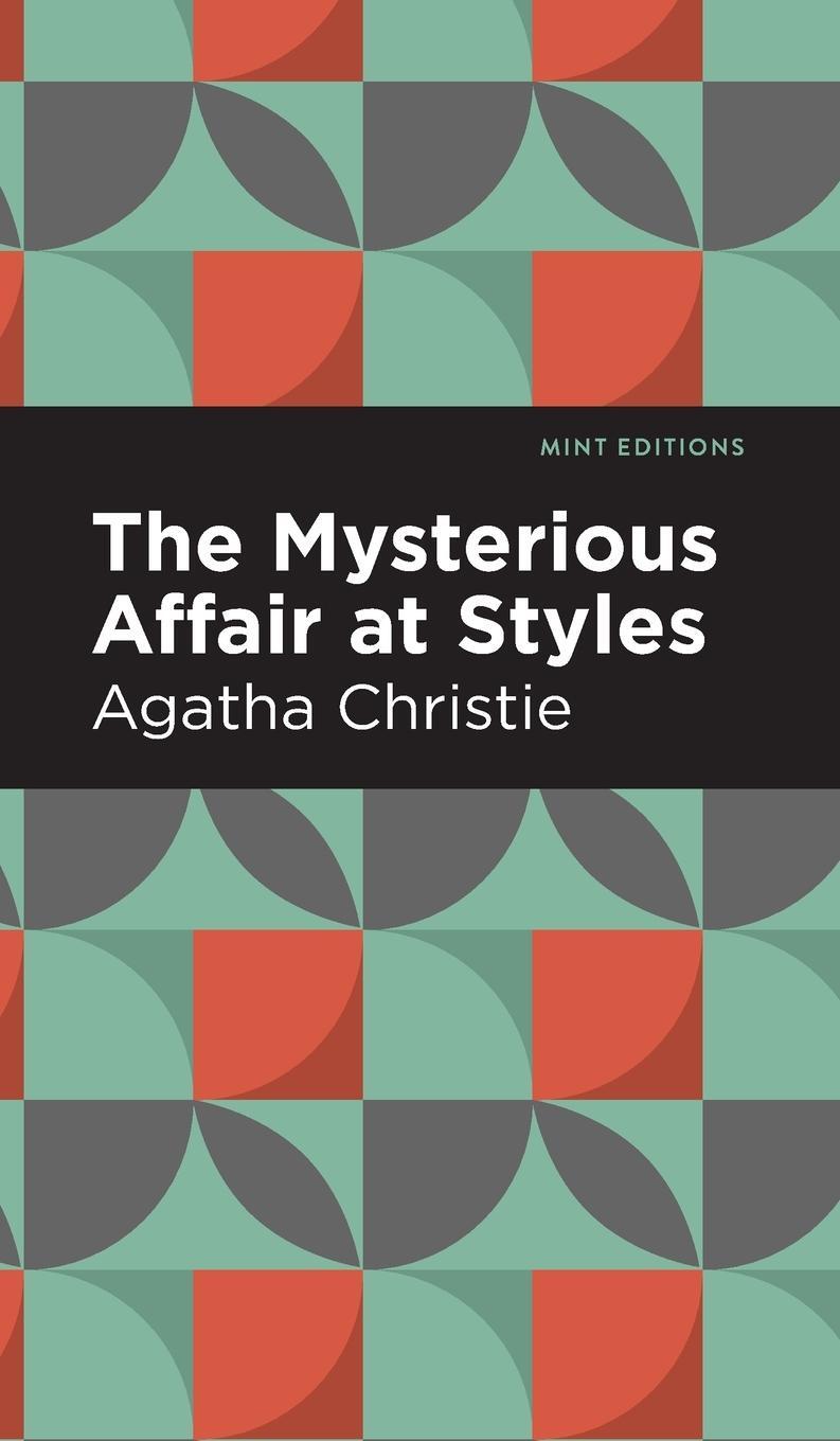 Cover: 9781513220000 | The Mysterious Affair at Styles | Agatha Christie | Buch | Gebunden
