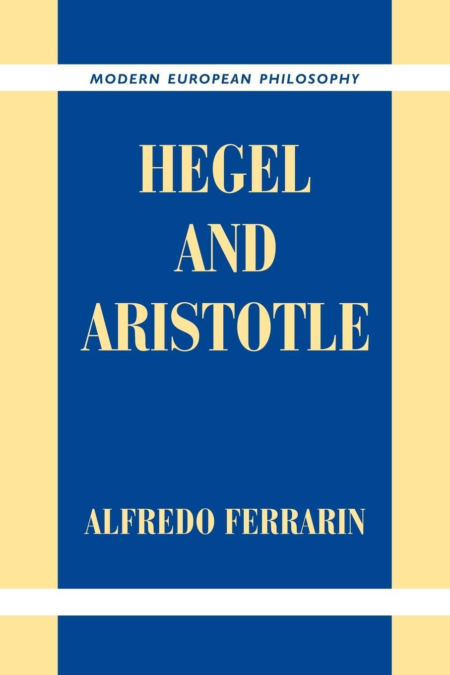 Cover: 9780521037754 | Hegel and Aristotle | Alfredo Ferrarin | Taschenbuch | Paperback