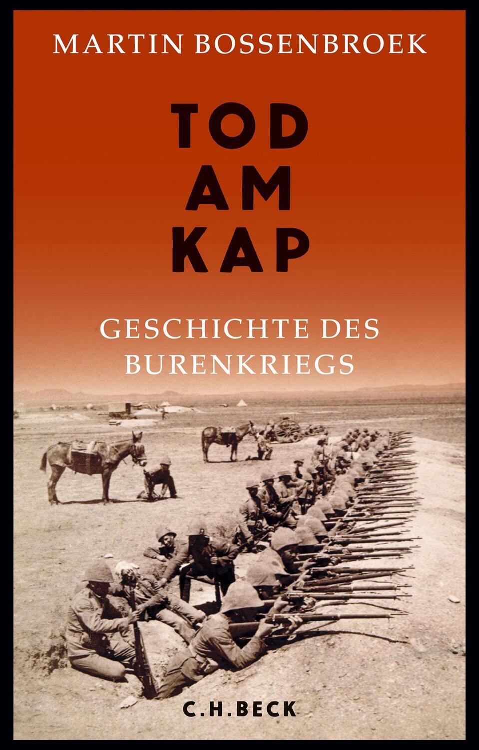Cover: 9783406688126 | Tod am Kap | Geschichte des Burenkriegs | Martin Bossenbroek | Buch