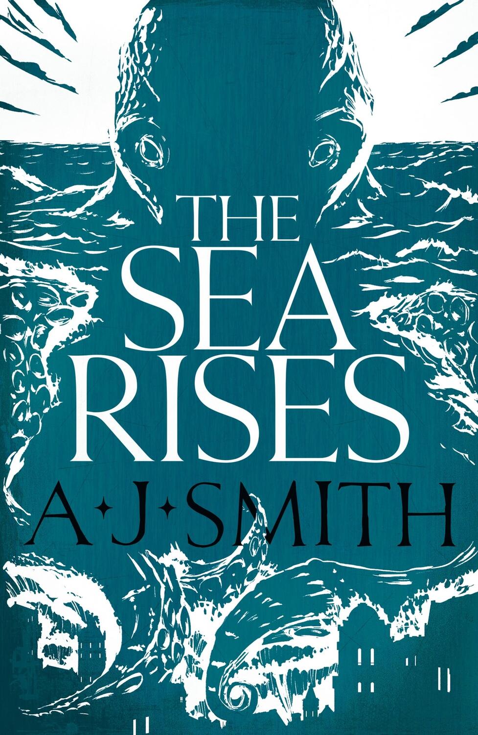 Cover: 9781786696984 | The Sea Rises | A.J. Smith | Taschenbuch | Form and Void | Englisch