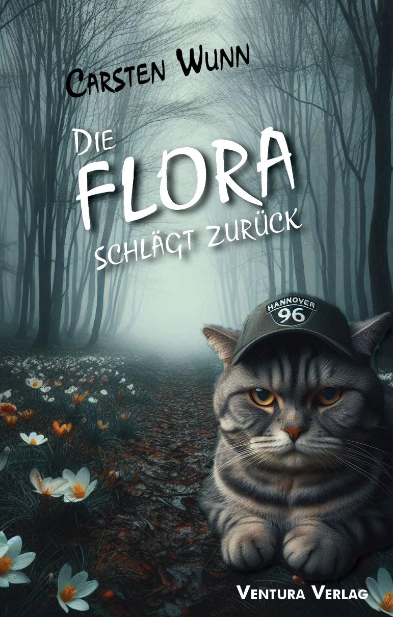 Cover: 9783940853967 | Die Flora schlägt zurück | Carsten Wunn | Taschenbuch | Deutsch | 2025