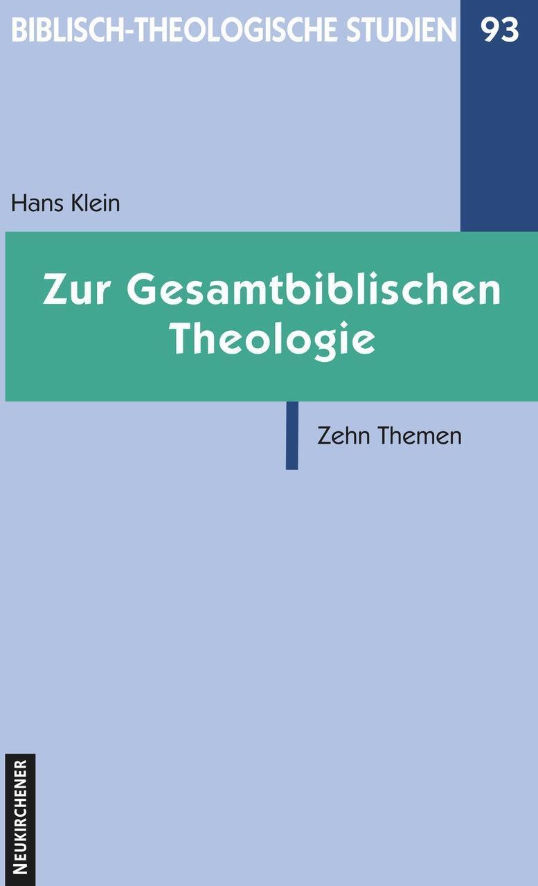 Cover: 9783788722364 | Zur Gesamtbiblischen Theologie | Hans Klein | Buch | Deutsch | 2007