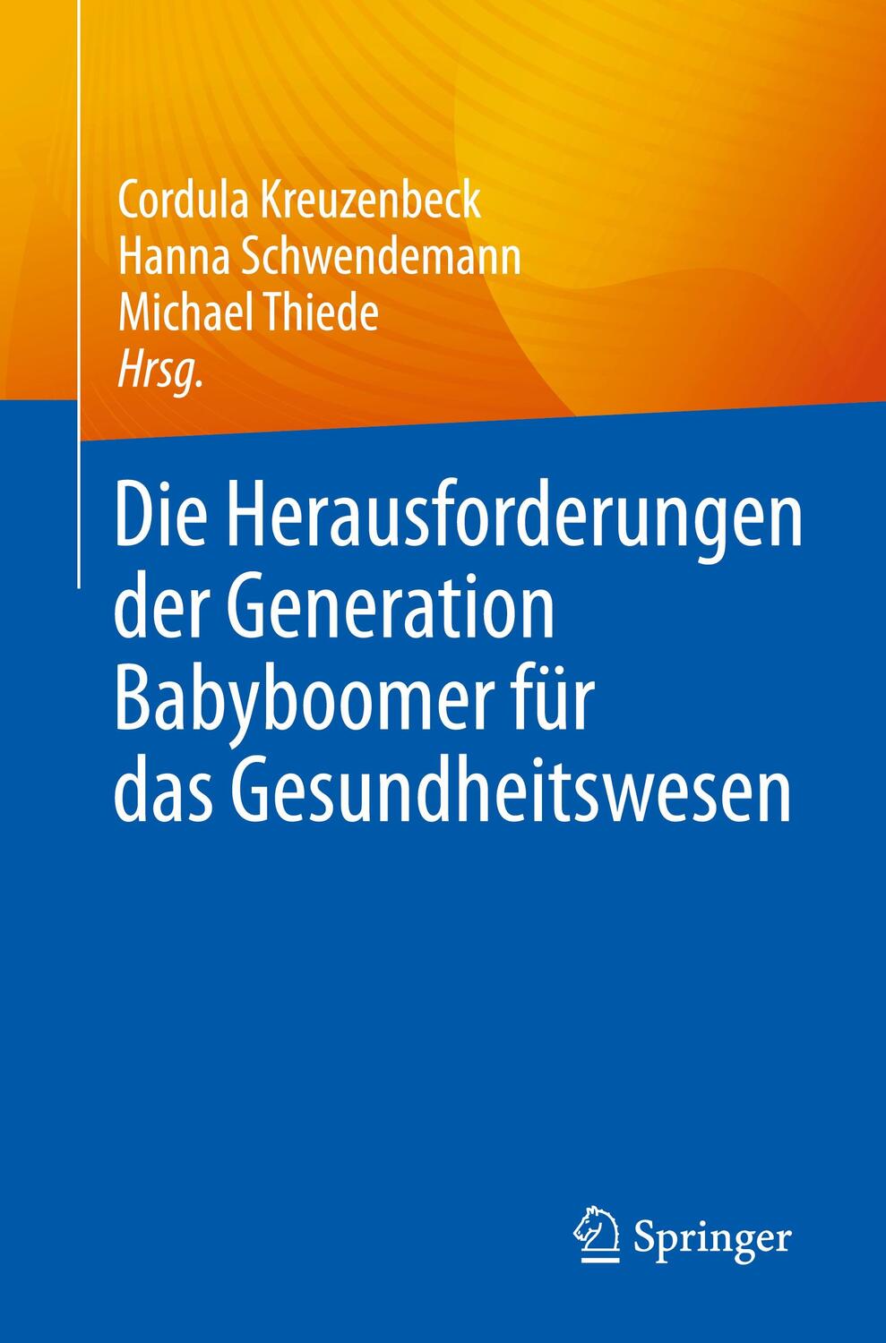 Cover: 9783662675748 | Die Herausforderungen der Generation Babyboomer für das...