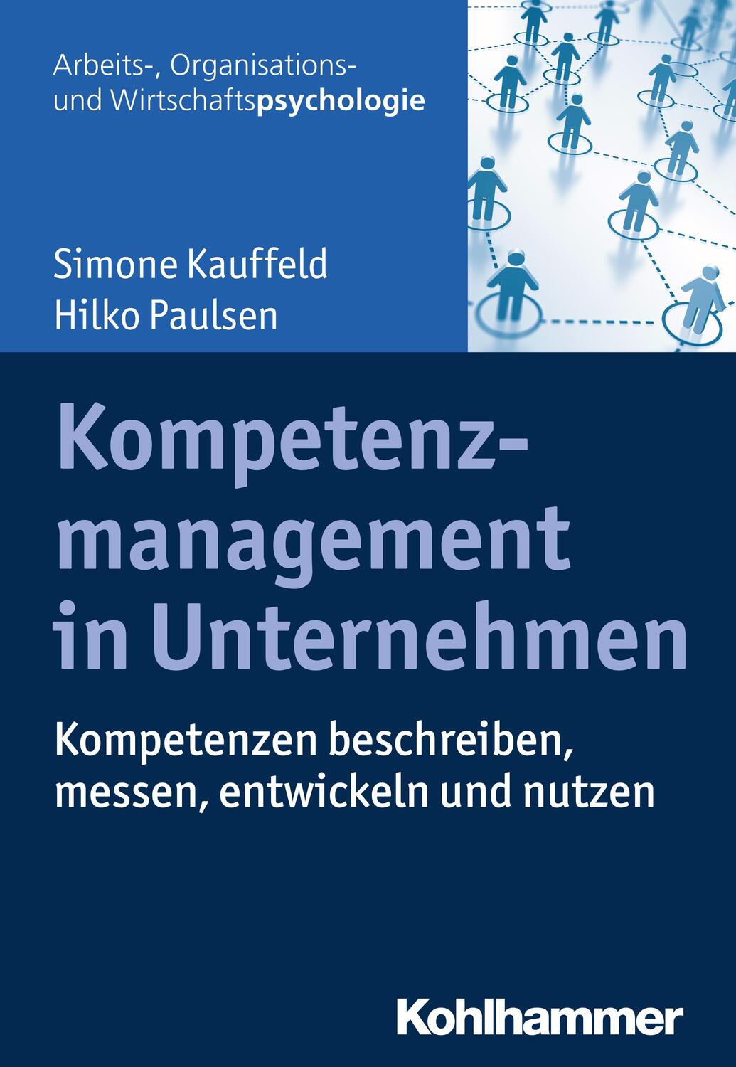 Cover: 9783170301979 | Kompetenzmanagement in Unternehmen | Simone Kauffeld (u. a.) | Buch