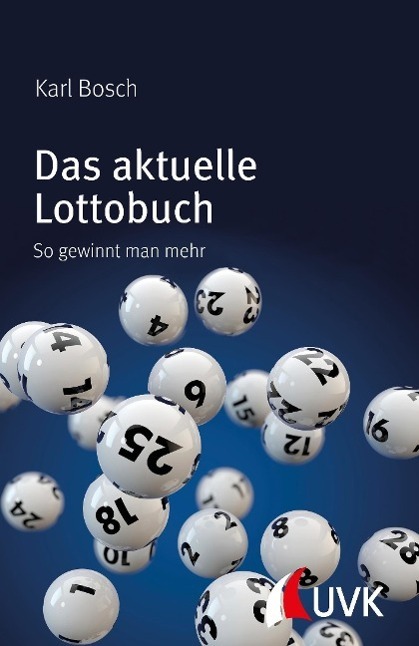 Cover: 9783867645645 | Das aktuelle Lottobuch | So gewinnt man mehr | Karl Bosch | Buch | UVK