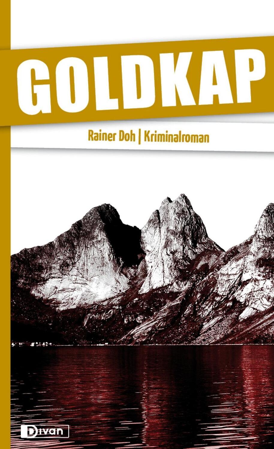 Cover: 9783863270421 | Goldkap | Kriminalroman | Rainer Doh | Taschenbuch | Deutsch | 2017