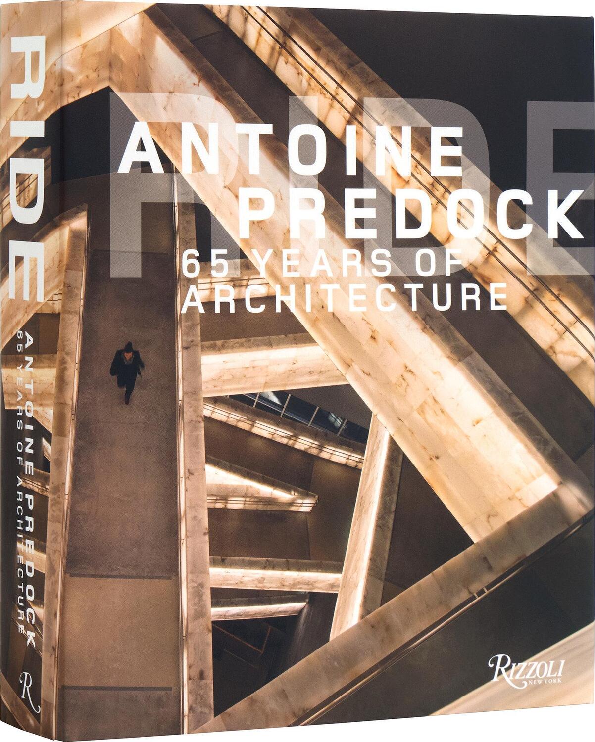 Cover: 9780847899517 | Ride: Antoine Predock | 65 Years of Architecture | Antoine Predock