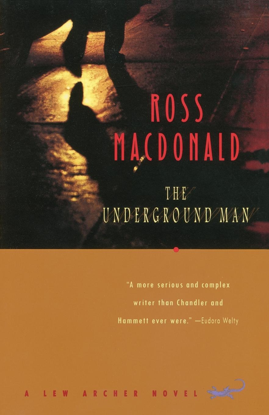 Cover: 9780679768081 | The Underground Man | A Lew Archer Novel | Ross Macdonald | Buch