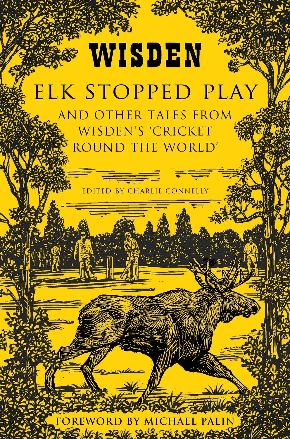 Cover: 9781408832370 | Elk Stopped Play | Buch | Gebunden | Englisch | 2014