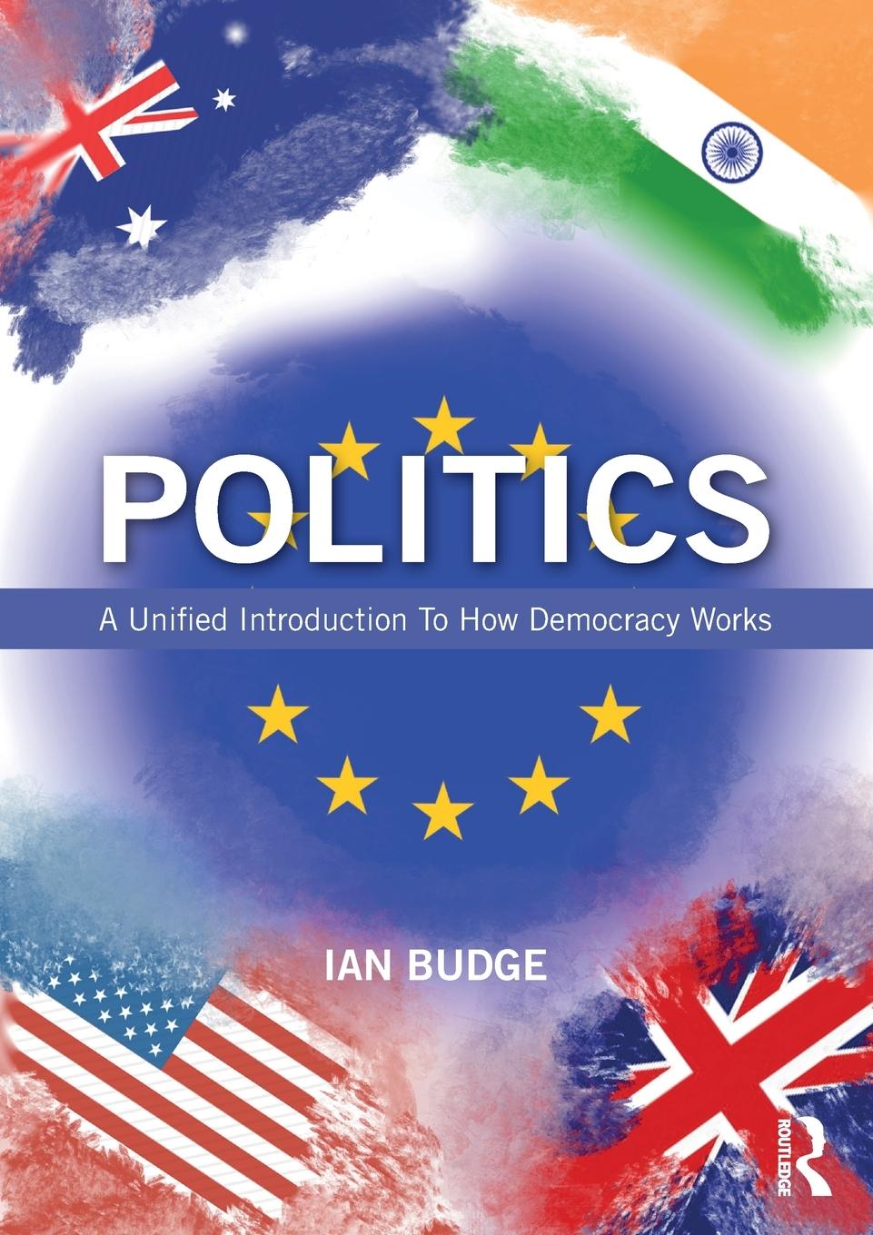 Cover: 9780367025090 | Politics | A Unified Introduction to How Democracy Works | Ian Budge