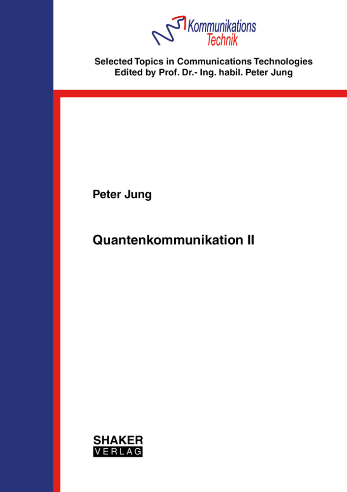 Cover: 9783844088076 | Quantenkommunikation II | Peter Jung | Taschenbuch | Deutsch | 2022