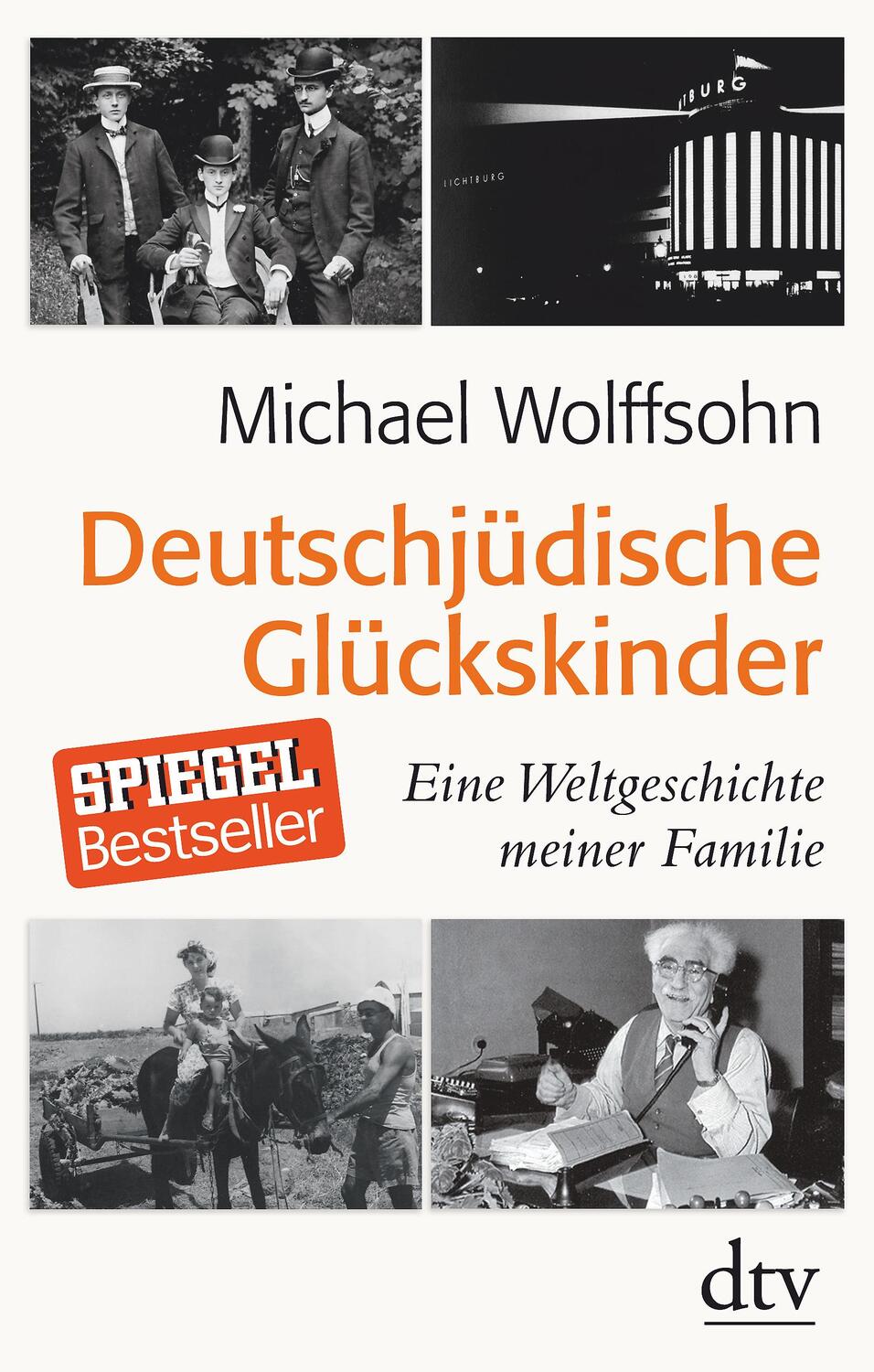Cover: 9783423281263 | Deutschjüdische Glückskinder | Eine Weltgeschichte meiner Familie