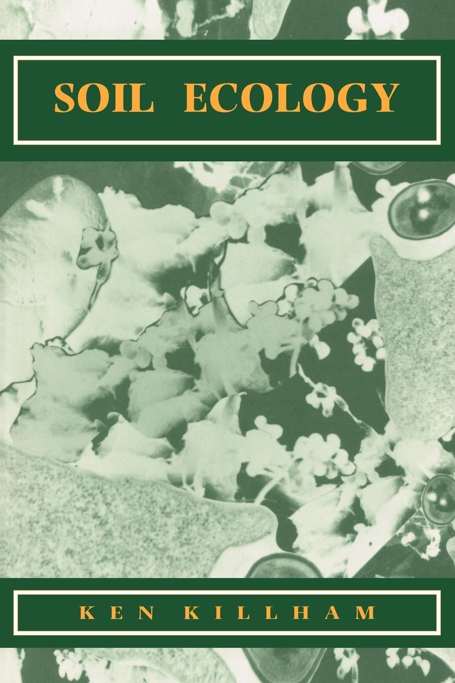 Cover: 9780521435215 | Soil Ecology | Ken Killham | Taschenbuch | Paperback | Englisch | 2010