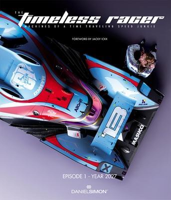 Cover: 9781624650574 | The Timeless Racer: Machines of a Time Traveling Speed Junkie | Simon
