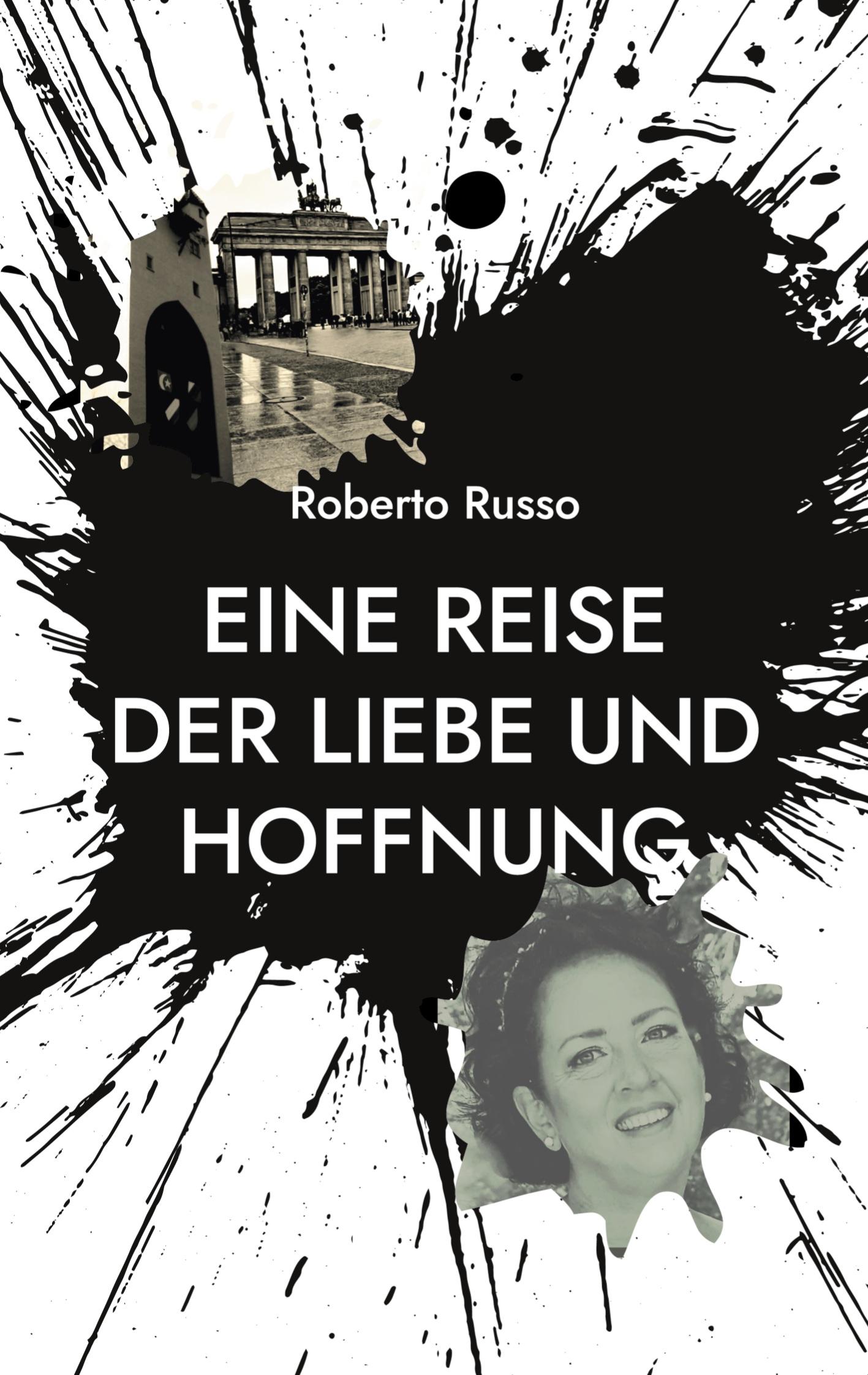 Cover: 9783769314557 | Eine Reise der Liebe und Hoffnung | Der Beginn unserer Reise | Russo