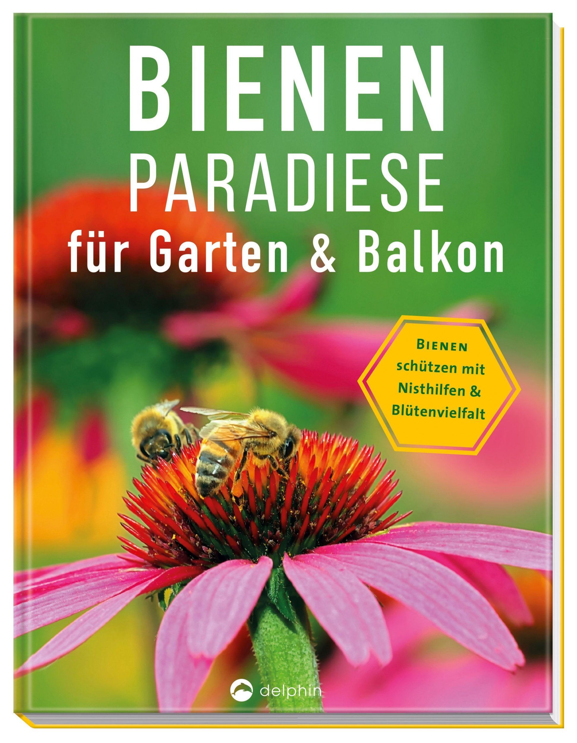 Cover: 9783961283538 | Bienenparadiese für Garten &amp; Balkon | Erika Börner | Buch | Gebunden