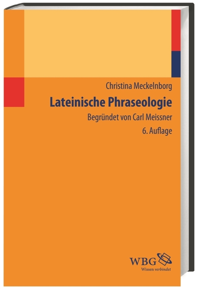 Cover: 9783534266906 | Lateinische Phraseologie | Begründet von Carl Meissner | Meckelnborg