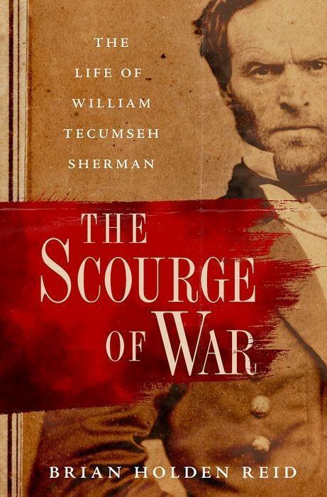 Cover: 9780195392739 | The Scourge of War | The Life of William Tecumseh Sherman | Reid