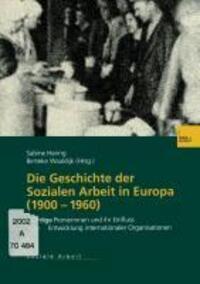 Cover: 9783810036339 | Die Geschichte der Sozialen Arbeit in Europa (1900¿1960) | Taschenbuch