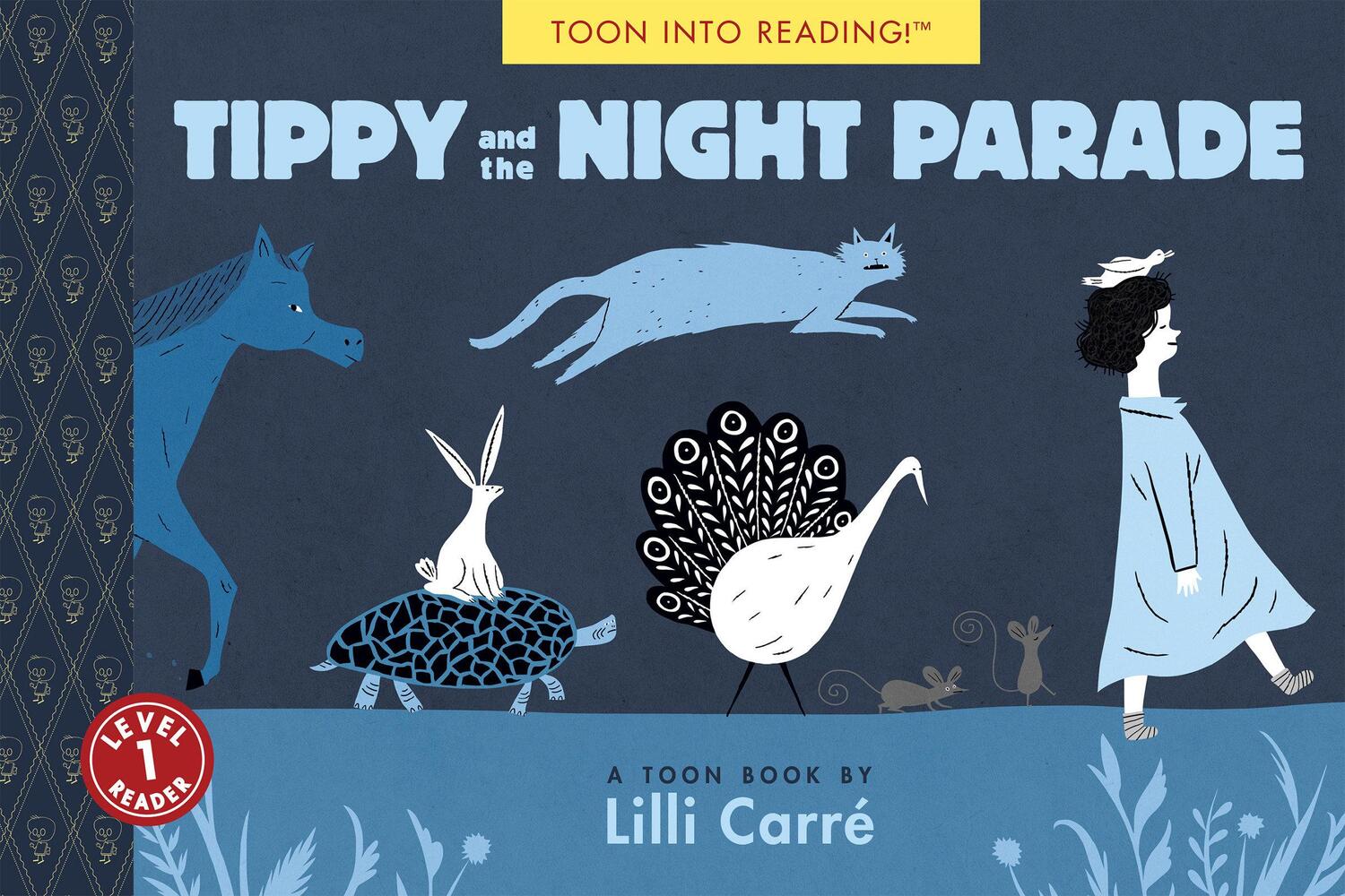 Cover: 9781943145249 | Tippy and the Night Parade: Toon Level 1 | Lilli Carre | Taschenbuch