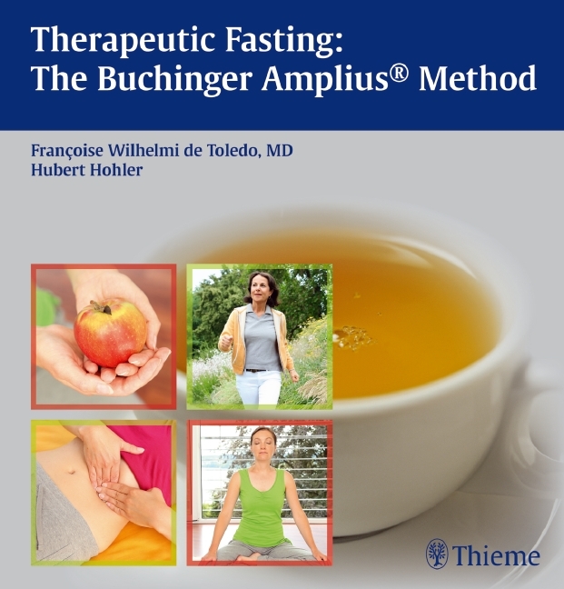 Cover: 9783131603616 | Buchinger Therapeutic Fasting | The Amplius Method | Toledo (u. a.)